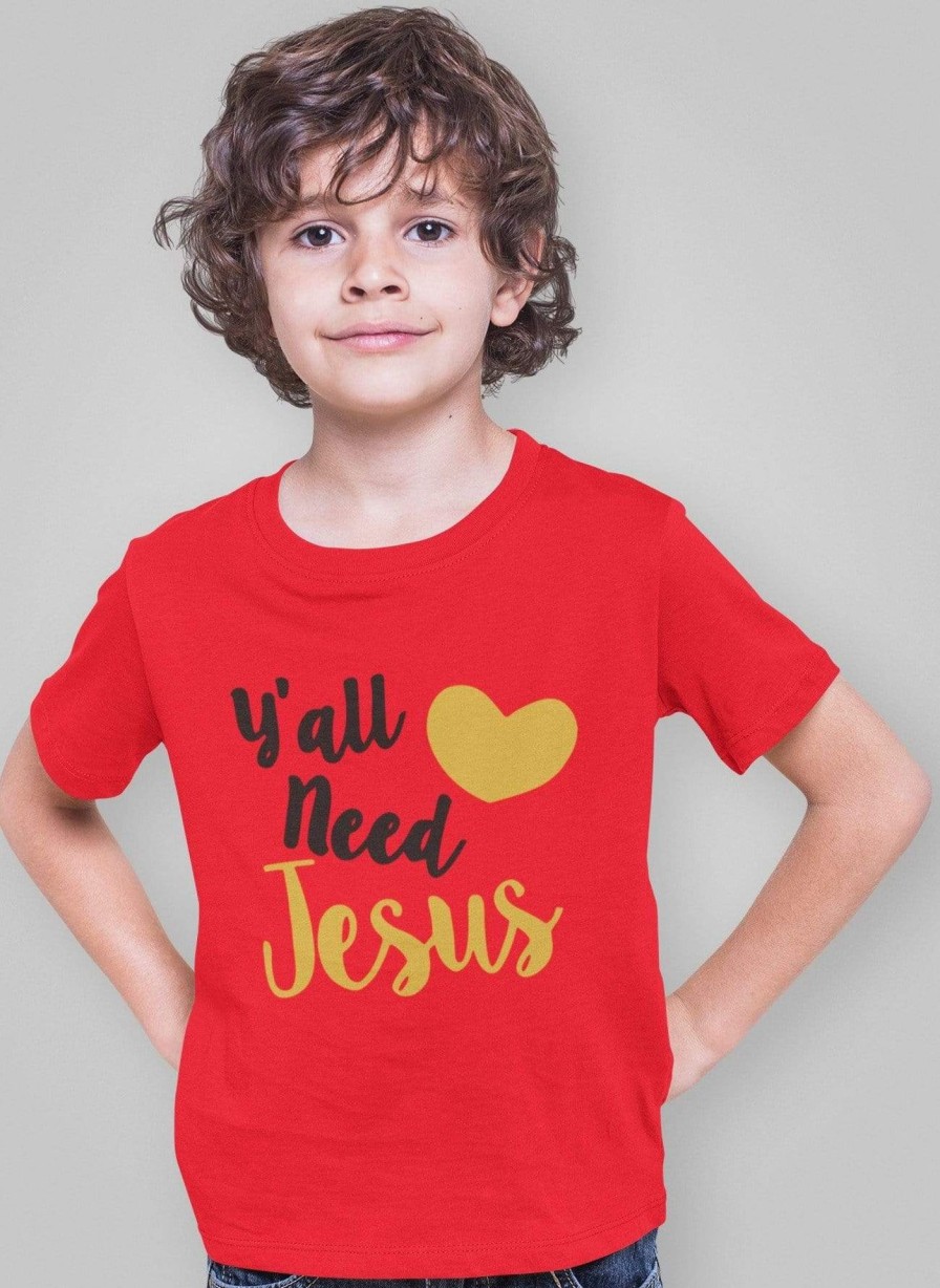 Christian Apparel Living Words | Y'All Need Jesus — Religidisplay